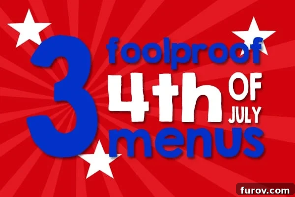 Effortless 4th of July Feasts: Three Fabulous Make-Ahead Menus 2 3 Foolproof 4th of July Menus: Easy, Delicious, and Make-Ahead Party Planning Ideas