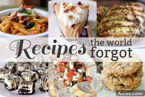 A vibrant collage featuring the text 'Recipes the World Forgot' surrounded by images of diverse, mouth-watering dishes, inviting culinary exploration.
