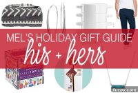 Mel’s Guide to Gifting: Him and Her Edition