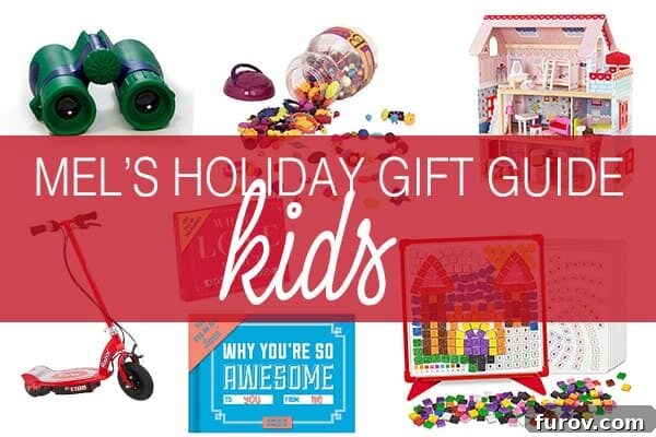 Mel's Merry Picks: Gifts Galore for Little Ones! 2 Holiday Gift Guide for Kids